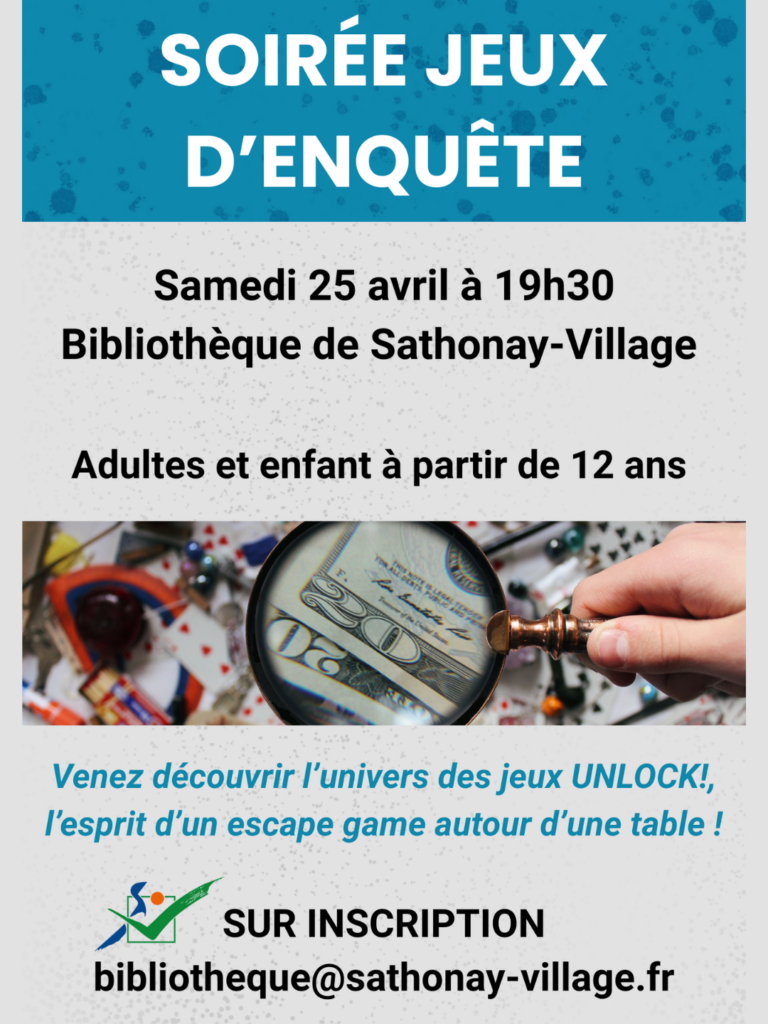 Soirée Jeux d'enquête à la bibliothèque de SAthonay-Village dans l'univers des jeux Unlock.
