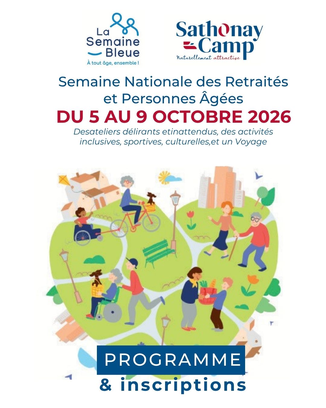𝑫𝒖 𝟓 𝒂𝒖 𝟗 𝒐𝒄𝒕𝒐𝒃𝒓𝒆 𝟐𝟎𝟐𝟔, en collaboration avec Sathonay-Camp, le CCAS de Sathonay-Village participe à la Semaine Bleue, Semaine Nationale des Retraités et des Personnes Âgées.