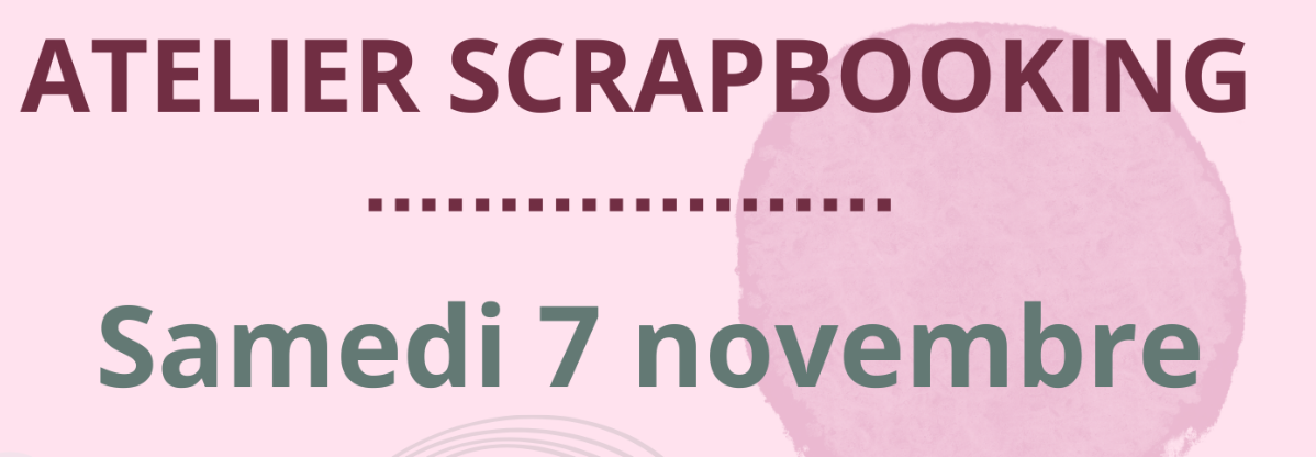 Atelier Scrapbooking organisé par la bibliothèque de Sathonay-Village, samedi 7 novembre 2026.